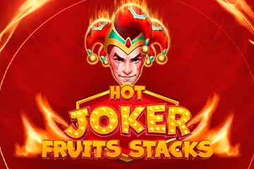 Hot Joker Fruit Stacks