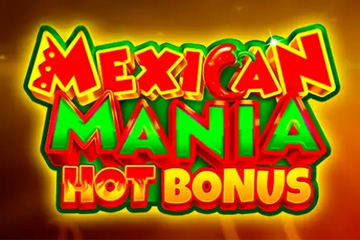 Mexican Mania: Hot Bonus