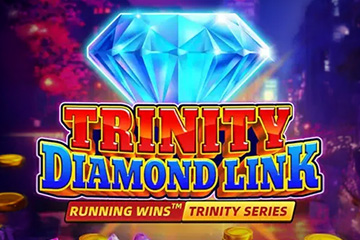 Trinity Diamond LIink: Running Wins